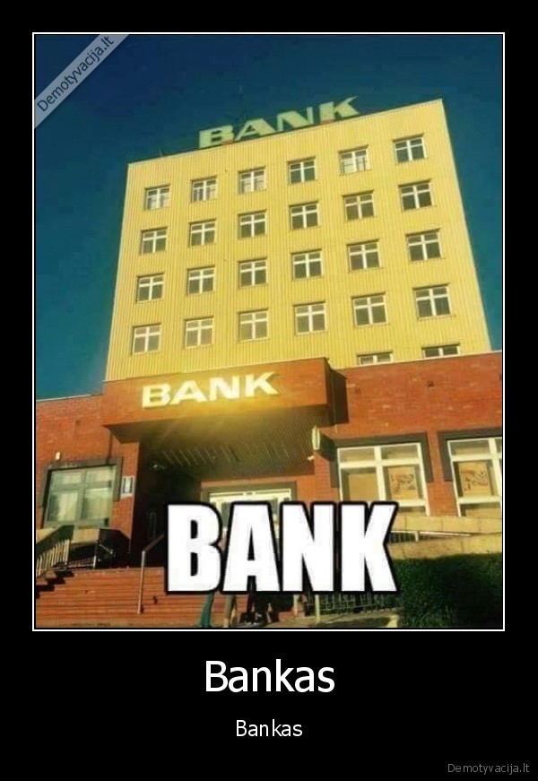 bankas,absurdas