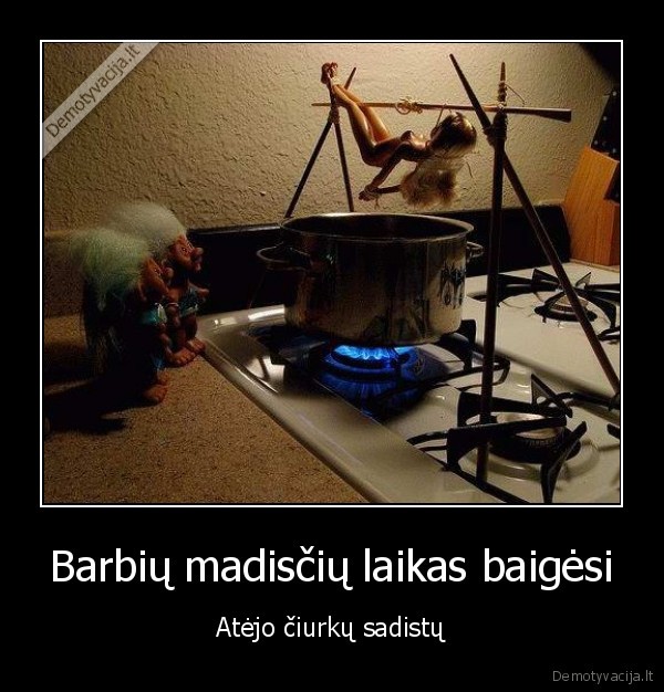 barbes,madistes,ciurkos,sadistai