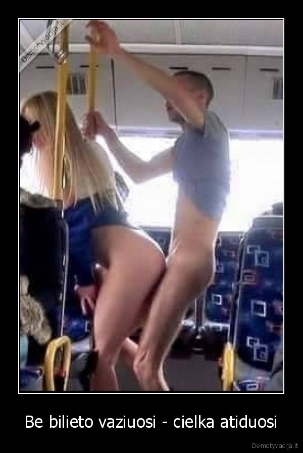 Be bilieto vaziuosi - cielka atiduosi