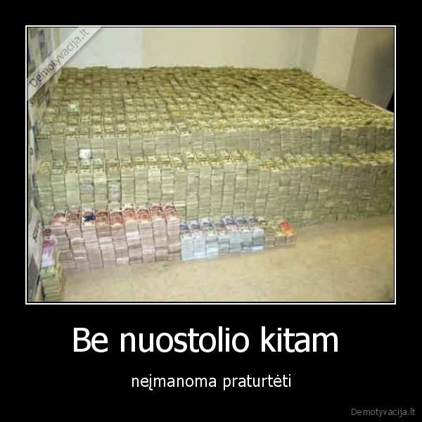 pinigai, nuostoliai, kubilius