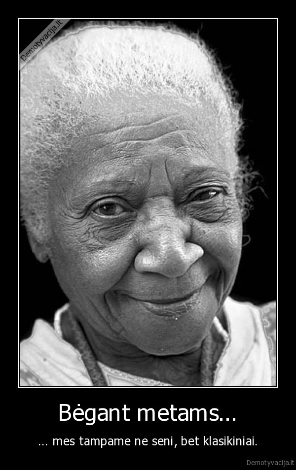 zmogus,senas,klasika,metai