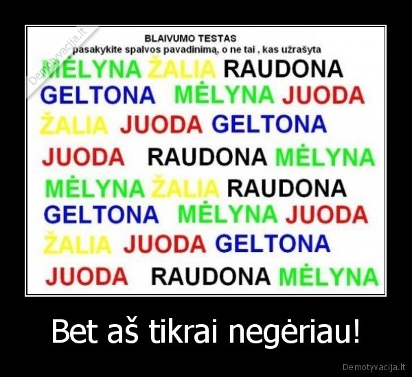 Bet aš tikrai negėriau!