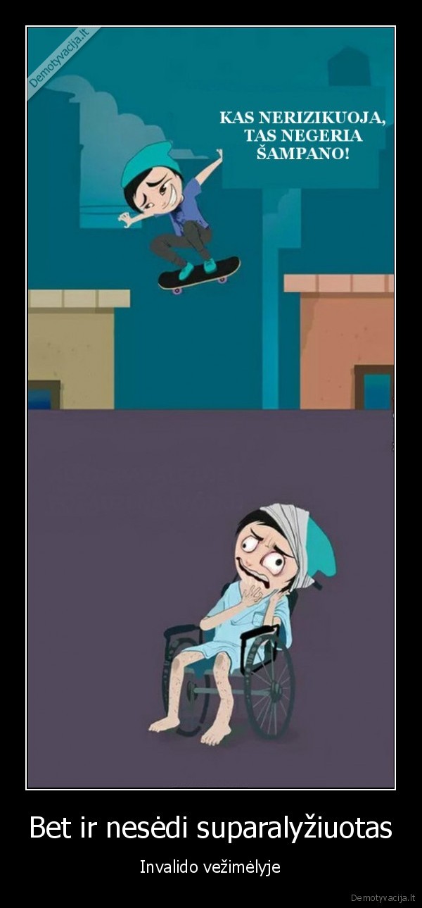 paralyzius,nelaime,ekstremalus, gyvenimas