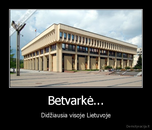 betvarke,lietuvoje,didziausia,seime