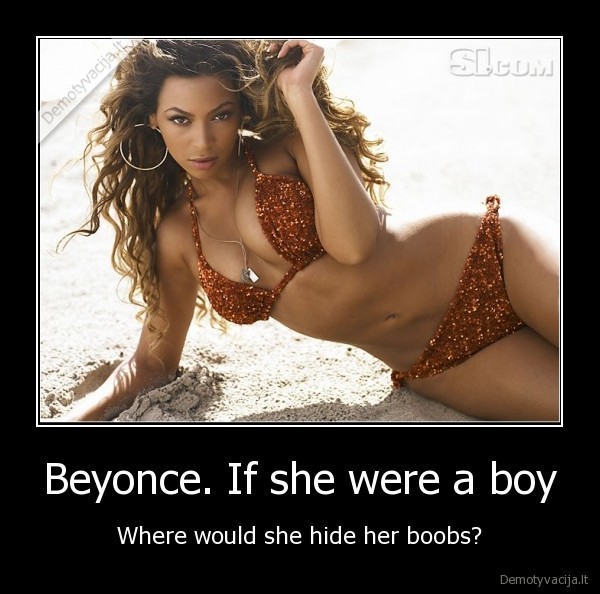 beyonce,boobs,boy