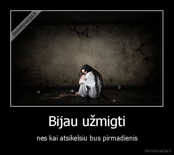 pirmadienis,baime,miegas