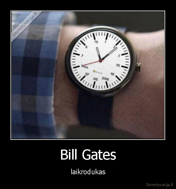 laikrodis,bill, gates
