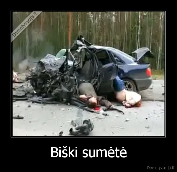 Biški sumėtė