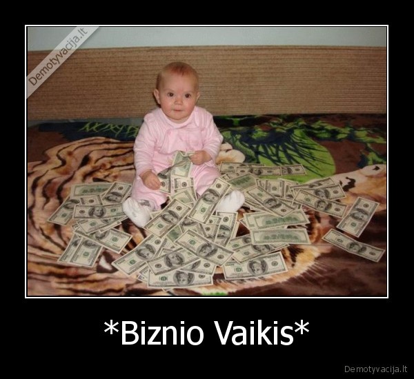*Biznio Vaikis*