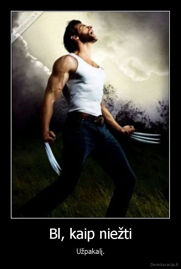 niezti,pavojingas,xmanai