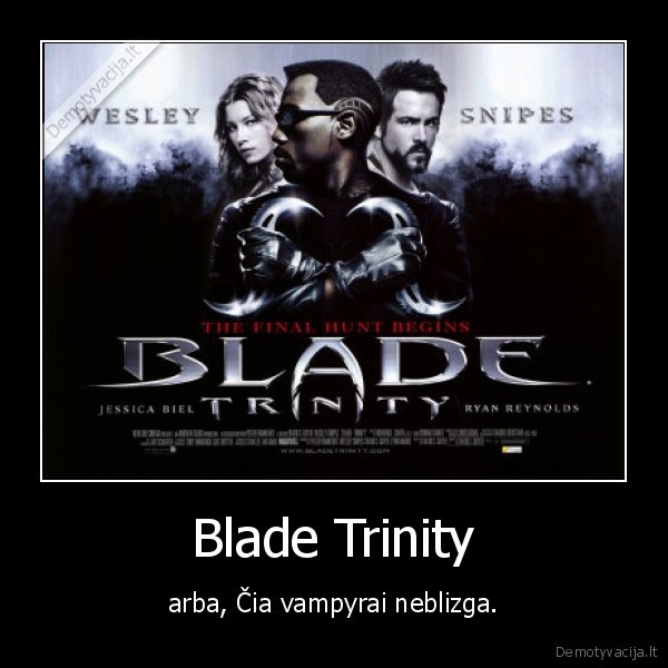 blade,vampyrai,twilligh,sudas,trinity