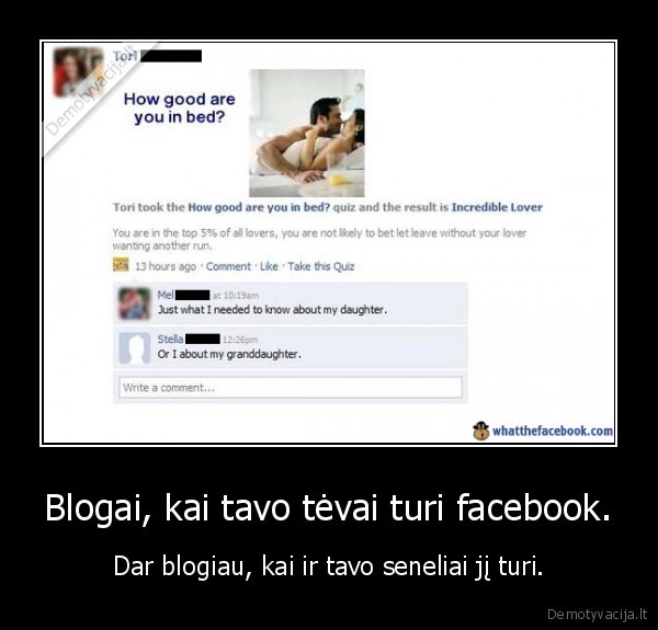 Blogai, kai tavo tėvai turi facebook.