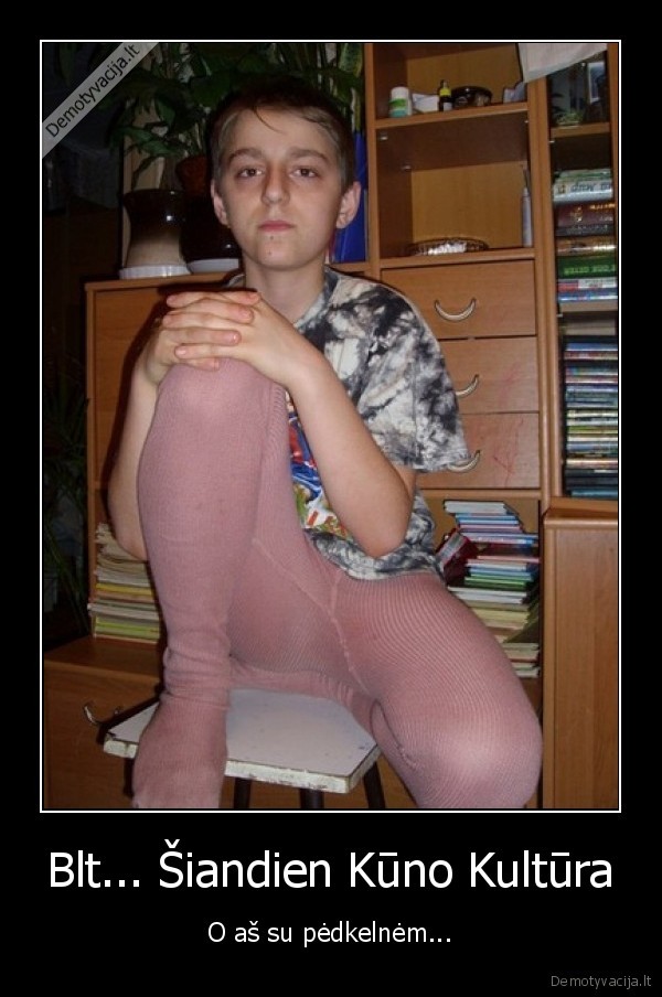 Blt... Šiandien Kūno Kultūra