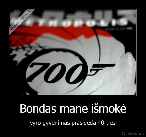 Bondas mane išmokė