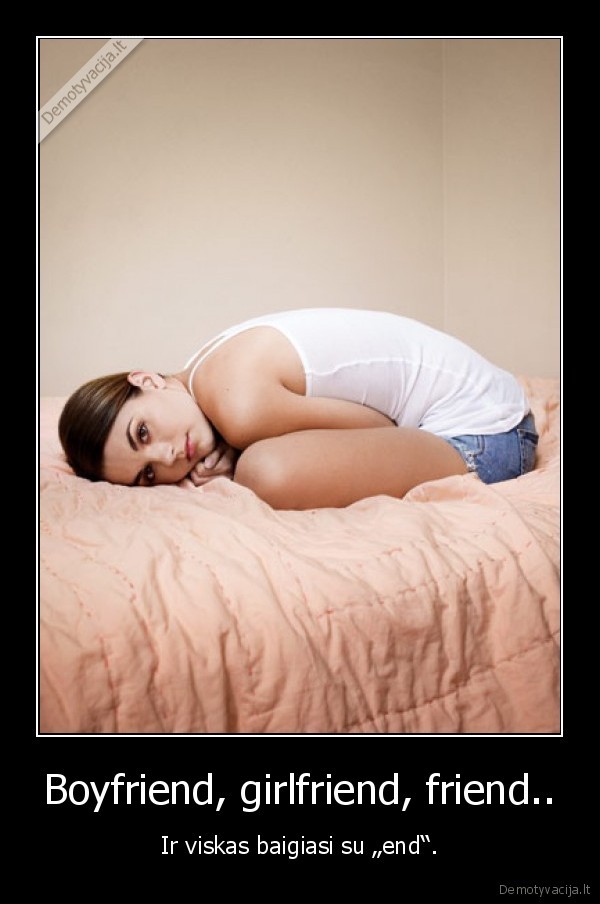 Boyfriend, girlfriend, friend..