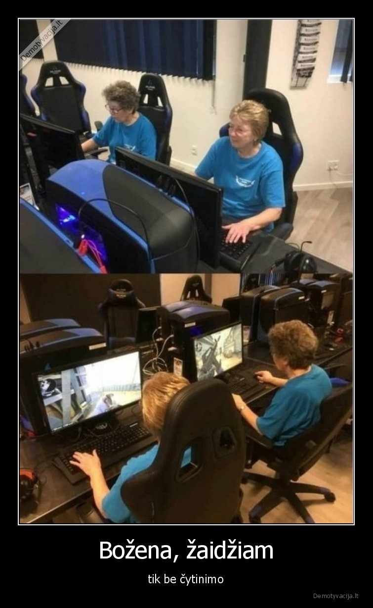mociutes,cs,kompiuteriai,zaidimai