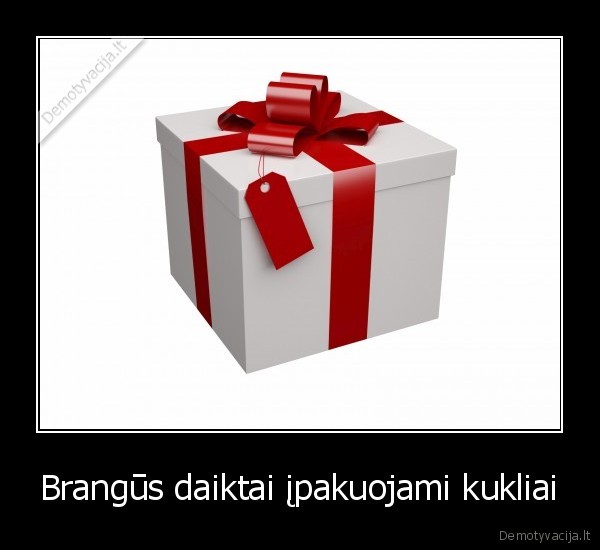 Brangūs daiktai įpakuojami kukliai