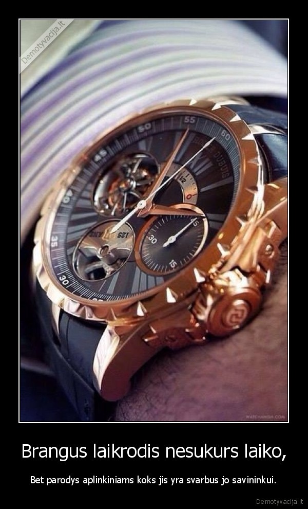 Brangus laikrodis nesukurs laiko,