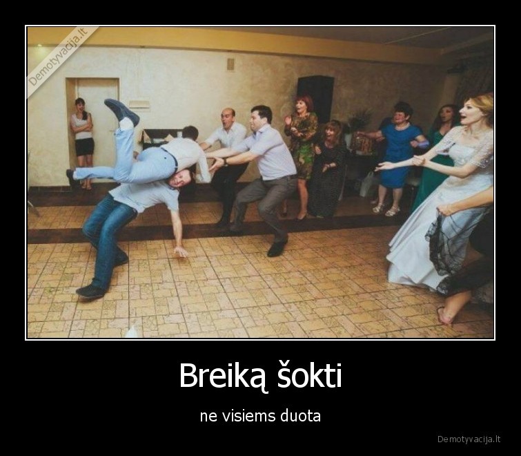 breikas,sokti,vestuves