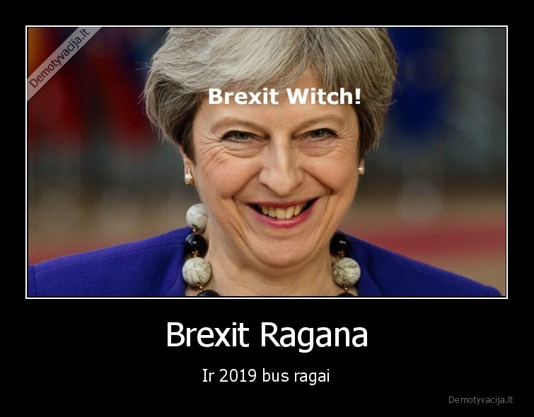 brexit,ragana,2019,jungtine, karalyste,jk,uk,eu,es,may,theresa
