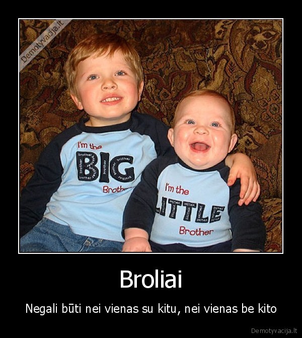 broliai