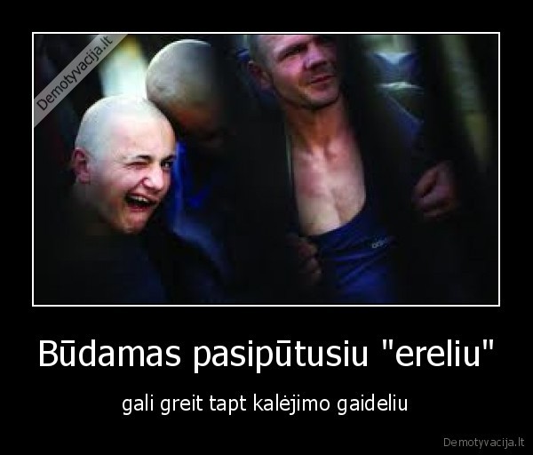 gaidys,erelis,kaleimas,bausme,tiesa