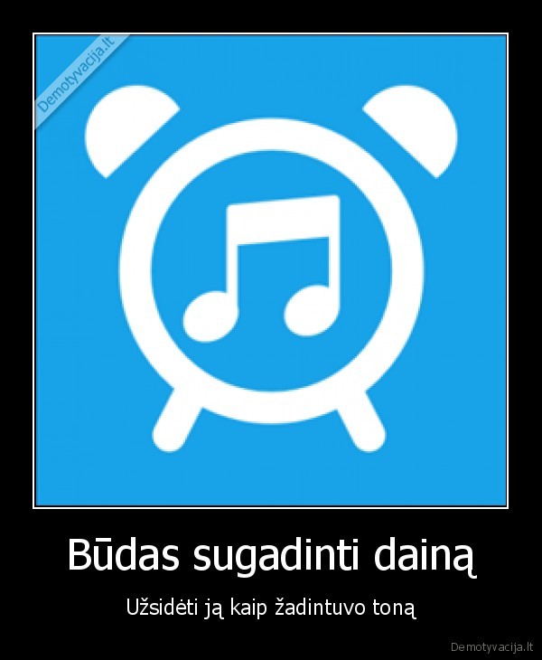 Būdas sugadinti dainą