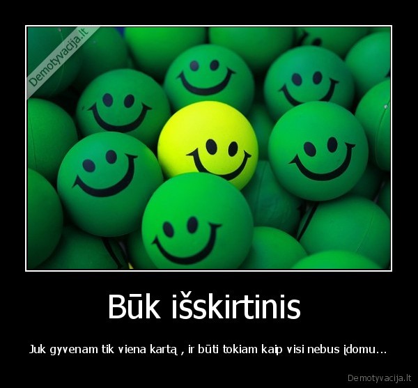 neidomu,gyventi,but,isskirtinam,idomiau