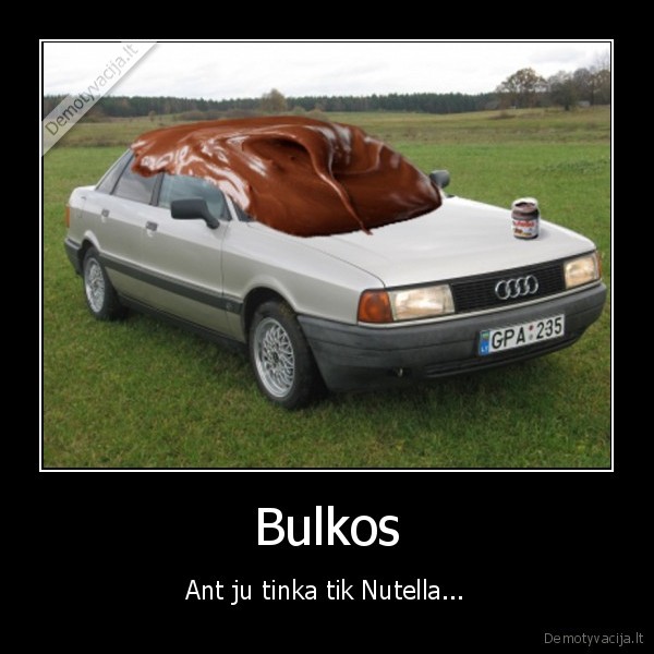 audi,bulka,bulkos,nutella,nutela,automobilis,masina,tiuningas,krc