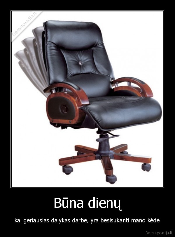 Būna dienų
