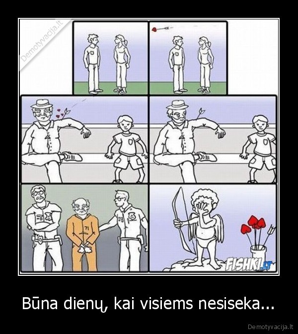 Būna dienų, kai visiems nesiseka...