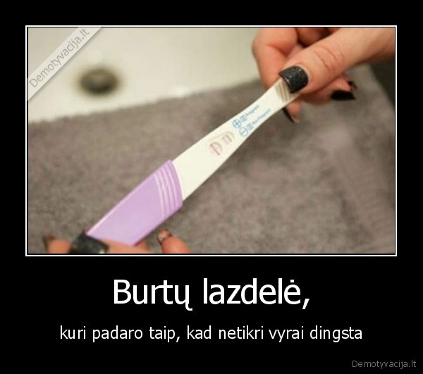 vyrai,burtai,lazdele