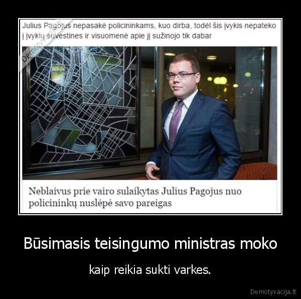 varkiu, sukimas,teisingumo, ministras,girtas, uz, vairo