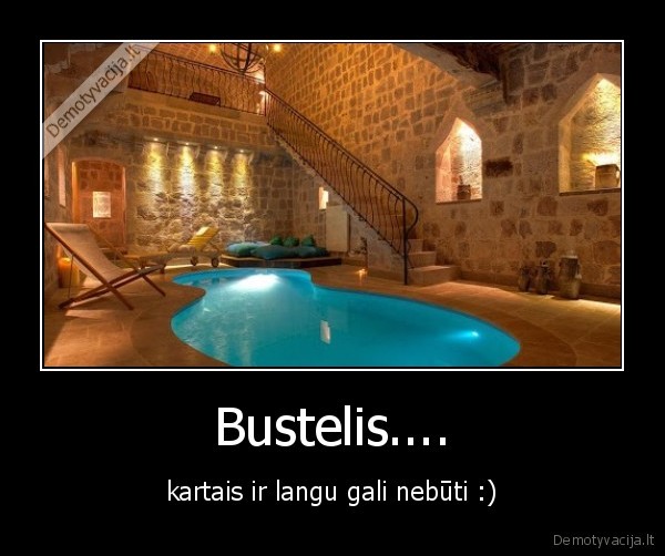 Bustelis....