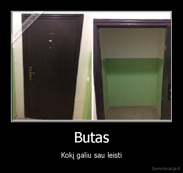 mazas, butas,butukas