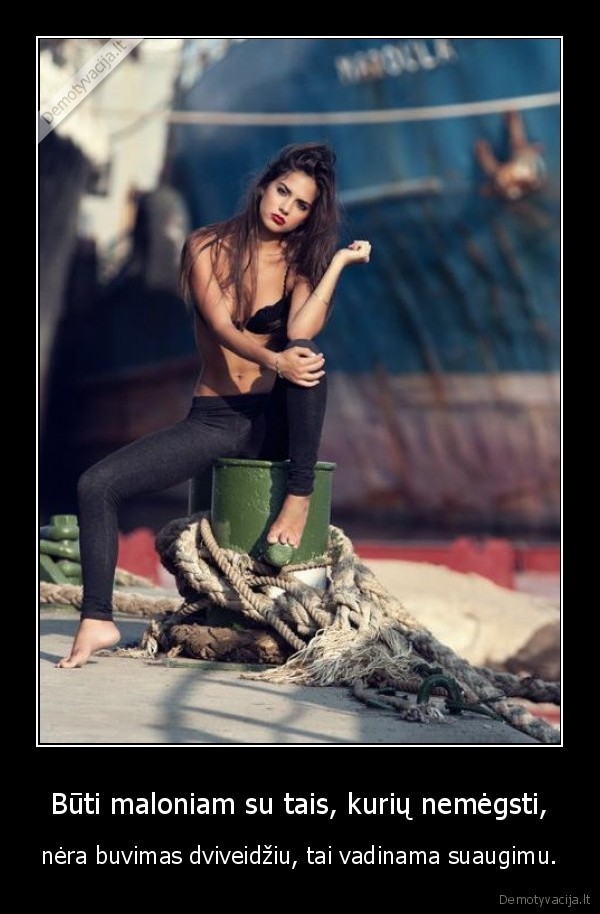 Būti maloniam su tais, kurių nemėgsti,