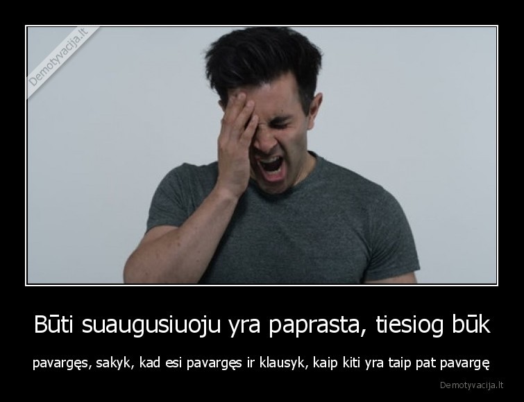 suauges,pavarges,darbas