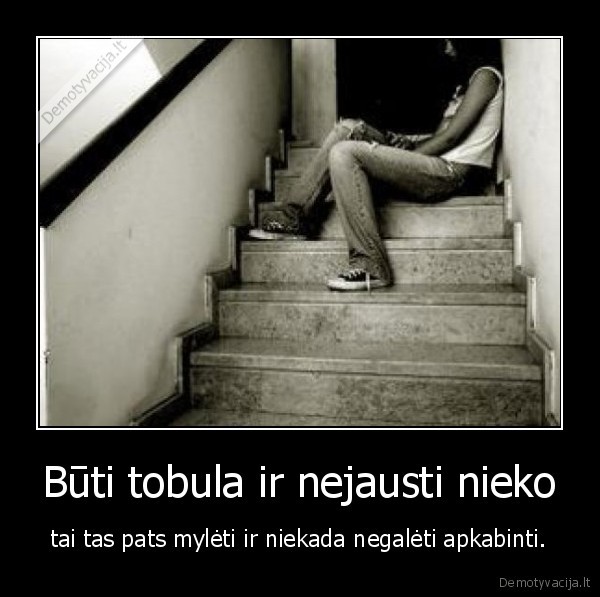 Būti tobula ir nejausti nieko