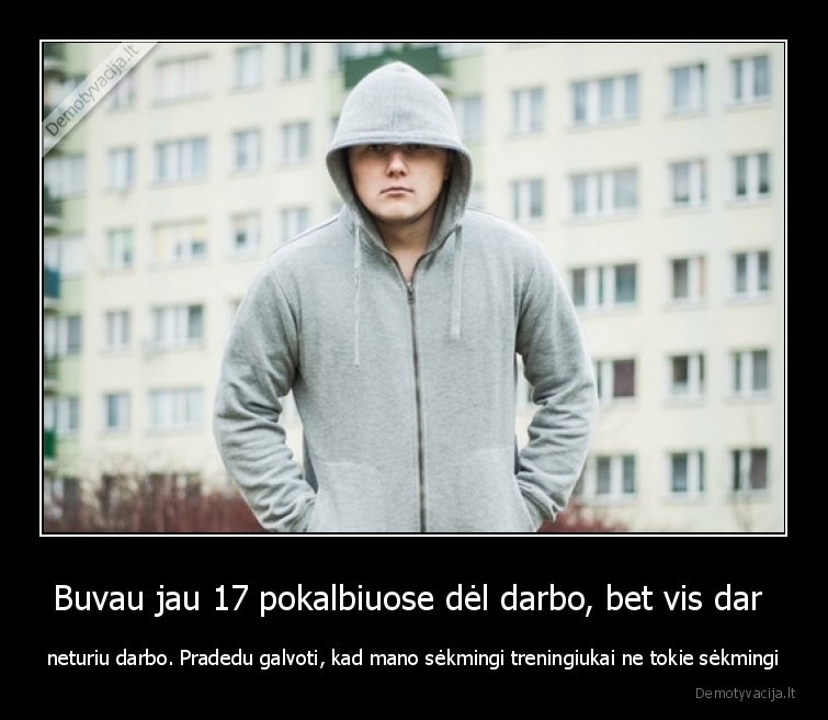 treningai,darbas,pokalbis