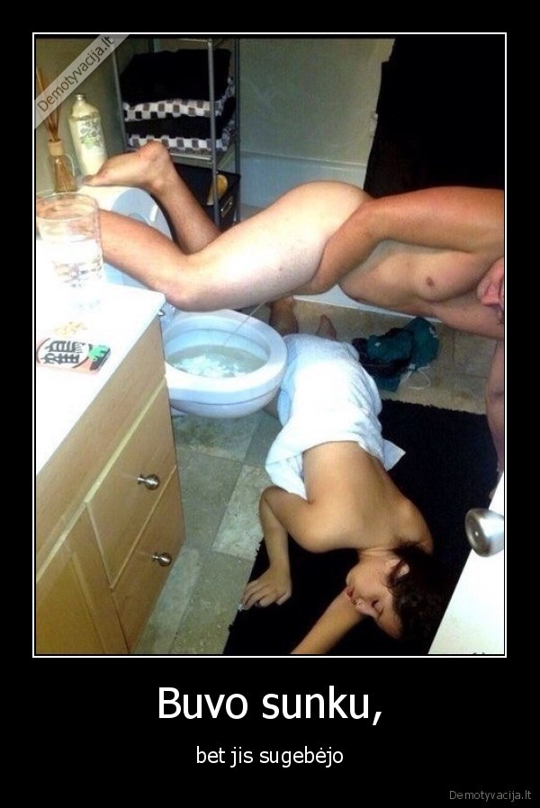 Buvo sunku,