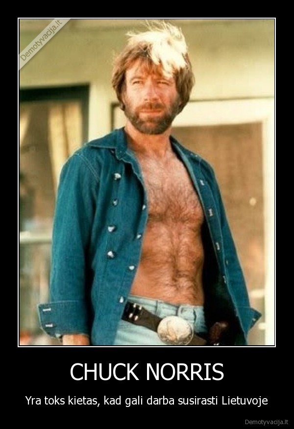 chuck, norris,darbas,lietuvoje