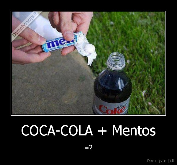 COCA-COLA + Mentos
