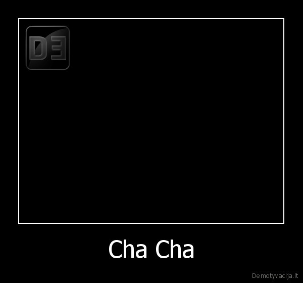 Cha Cha