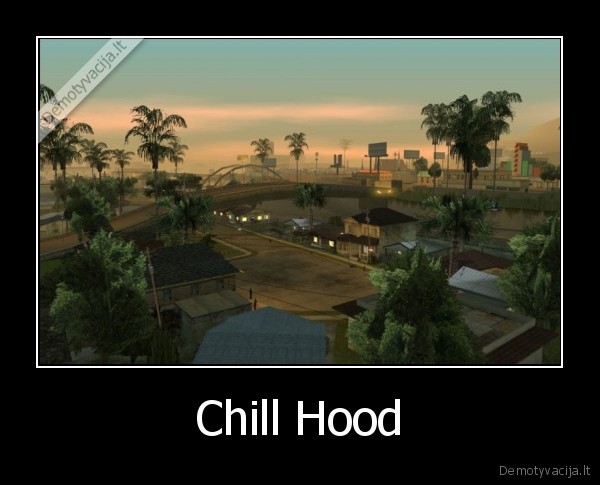 gta, san, andreas,hood,chill