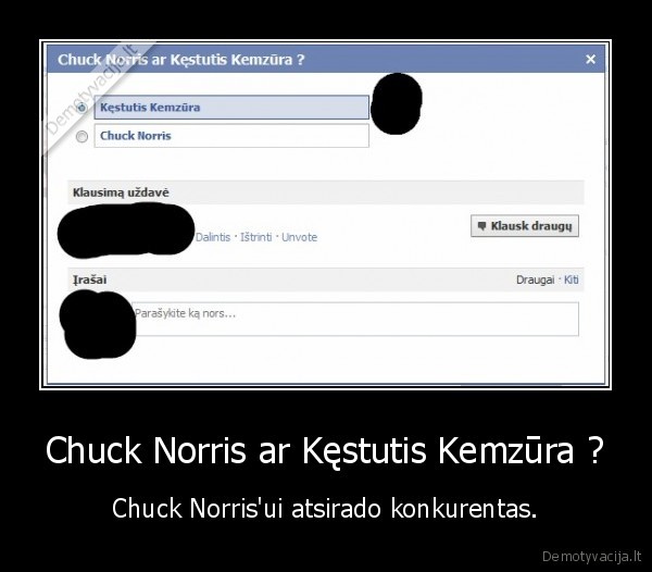 chuck, norris,kestutis, kemzura,kasis,valda,lietuva,mes, laimesim