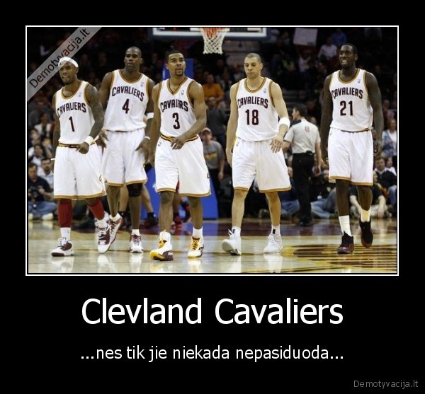 cavaliers, vargsai, nebemoka, laimeti