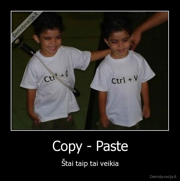 dvyniai,copy,paste