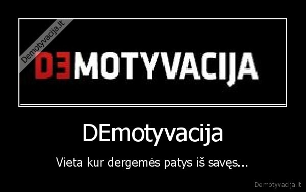 DEmotyvacija