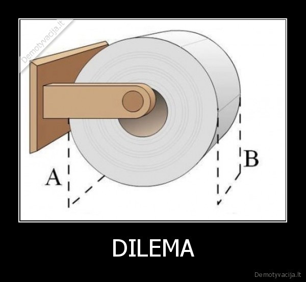 DILEMA