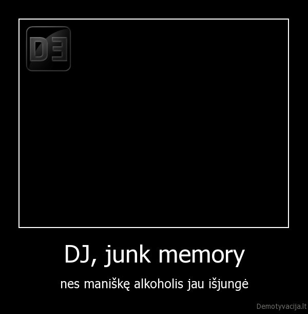 memori, dj, junk